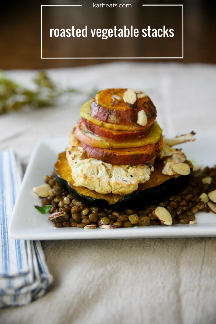 Roasted Vegetable Stacks - Kath Eats Real Food